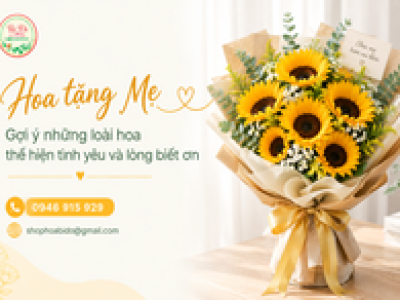 Hoa tặng Mẹ – Gợi ý những loài hoa thể hiện tình yêu và lòng biết ơn